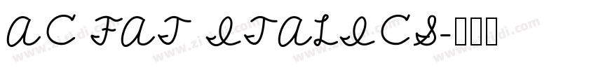 AC FAT ITALICS字体转换